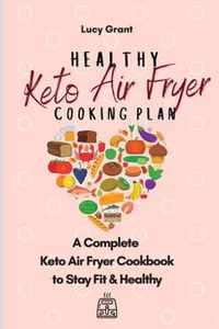 Healthy Keto Air Fryer Cooking Plan