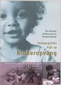 Pedagogische Kijk Op Kinderopvang