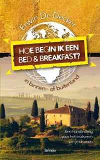 Hoe begin ik een bed & breakfast?