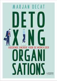 Detoxing organisations