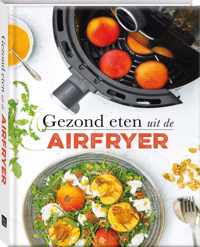 Gezond eten uit de airfryer