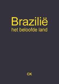 Brazilië, het beloofde land