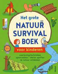 Het grote natuur survivalboek voor kinderen