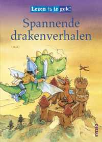 Lezen is te gek  -   Spannende drakenverhalen