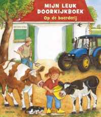 Mijn leuk doorkijkboek / Op de boerderij