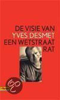 Visie Van Een Wetstraatrat