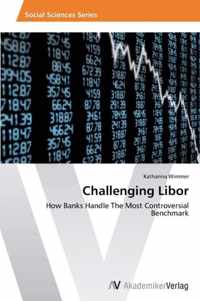 Challenging Libor