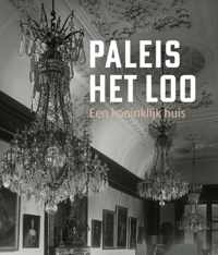 Paleis Het Loo - een koninklijk huis