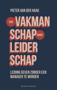 Van vakmanschap naar leiderschap