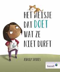 Het meisje dat doet wat ze niet durft