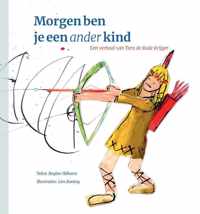 Morgen ben je een ander kind