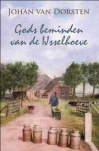 Gods beminden van de IJsselhoeve