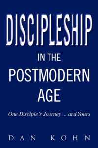 Discipleship in the Postmodern Age