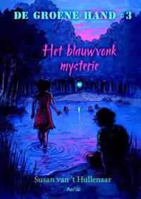 De groene hand 3 -   Het blauwvonk mysterie