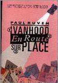 Ivanhood ; En route ; Sur place