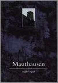 Mauthausen, 1938-1998