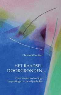 Het raadsel doorgronden...