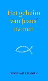 Het geheim van Jezus' namen