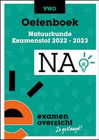 ExamenOverzicht - Oefenboek Natuurkunde VWO