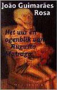 Het uur en ogenblik van Augusto Matraga