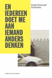 En iedereen doet me aan iemand anders denken - Frank Diamand - Paperback (9789064460814)