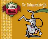 Ridder Muis leesboek - De tuinwedstrijd