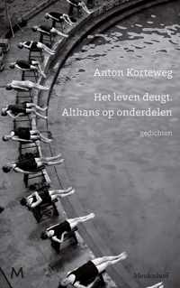 Het leven deugt. Althans op onderdelen