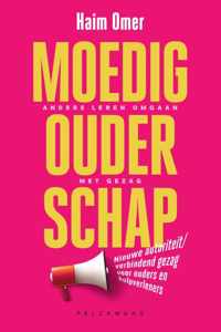 Moedig ouderschap - Haim Omer - Paperback (9789464013580)