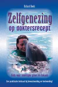 Zelfgenezing Op Doktersrecept