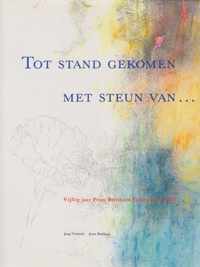 Tot stand gekomen met steun van . . .