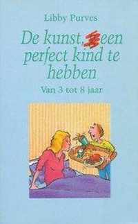 De kunst (g)een perfect kind te hebben