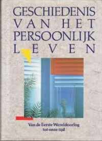 Geschiedenis van het persoonlijk leven van de eerste w.o. tot onze tijd - Antoine Prost, Gérard Vincent