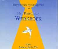 Oefeningen en meditaties uit het Pleiadisch werkboek