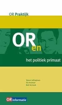 OR-Praktijk  -   OR en het politiek primaat