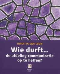 Wie durft.......