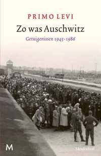 Zo was Auschwitz