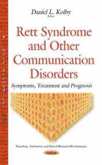 Rett Syndrome and Other Communication Disorders