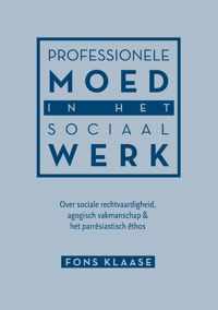 Professionele moed in het sociaal werk