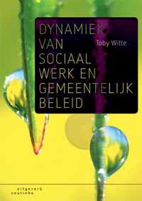 Dynamiek van sociaal werk en gemeentelijk beleid