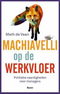 Machiavelli op de werkvloer