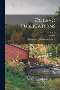 Octavo Publications; No. 12, 15, 18 & 19