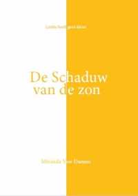 De schaduw van de zon