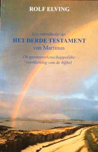 Een introductie op: het derde testament van Martinus