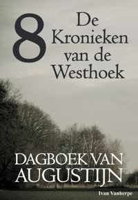 De Kronieken van de Westhoek 8 -   Dagboek van Augustijn