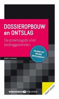 Dossieropbouw en ontslag