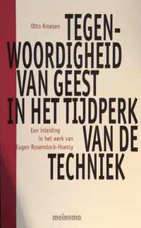 Tegenwoordigheid van geest in het tijdperk van de techniek