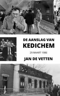 De aanslag van Kedichem