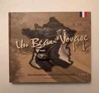 Un beau voyage 1920-1965