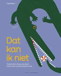 Dat kan ik niet, dat kan ik wel - Inge Rylant - Hardcover (9789464018608)