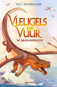 Vleugels van vuur 1 -   De drakenprofetie